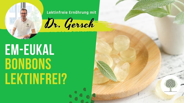 Sind Em-Eukal Bonbons lektinfrei? 