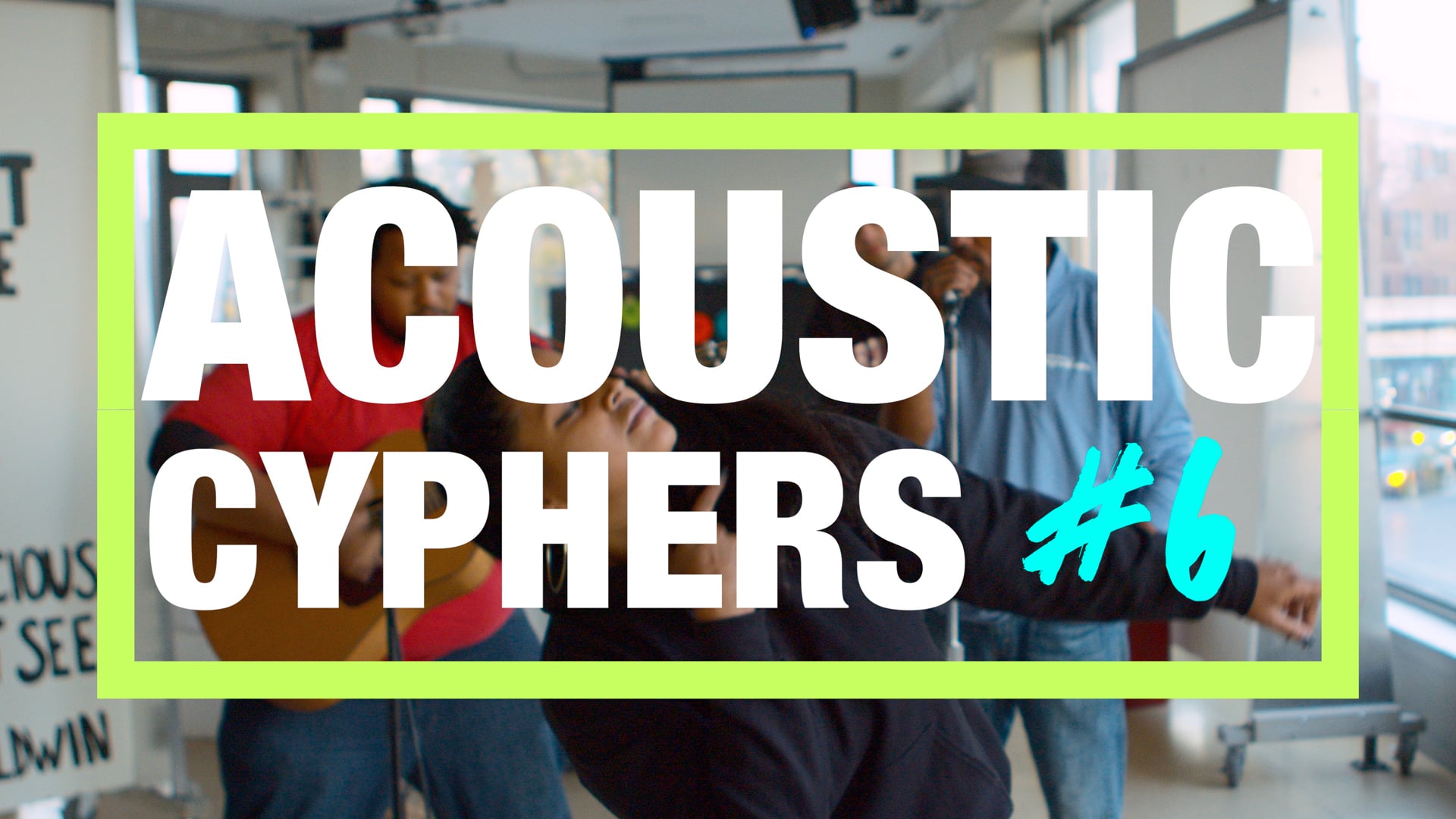 Acoustic Cyphers Episode 6