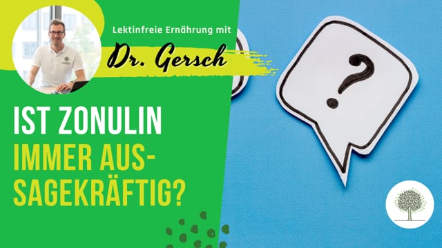 Diagnose Leaky Gut - Ist im Stuhl der Marker Zonulin immer aussagekräftig? 