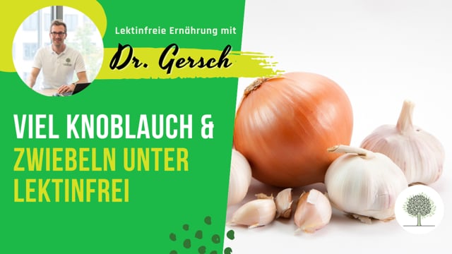 Viel Knoblauch und Zwiebeln auf lektinfreier Ernährung