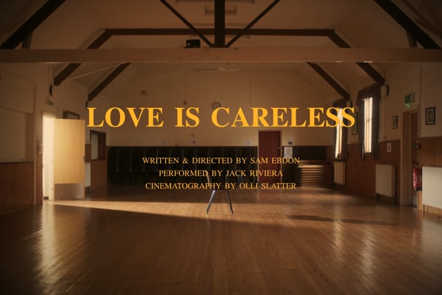 Love Is Careless — Spoken word by EbdonFilm
