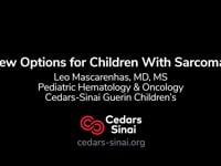 Newswise:Video Embedded pediatric-cancer-expert-explains-new-options-for-children-with-sarcomas