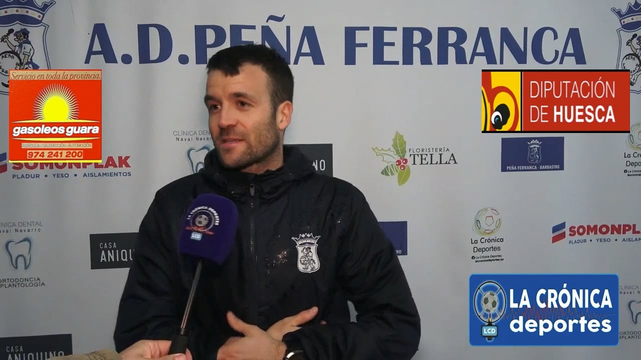 NÉSTOR ARILLA (Entrenador Ferranca) Peña Ferranca Tella 2-2 CD Estadilla / Jor. 24 / Primera Regional Gr 2