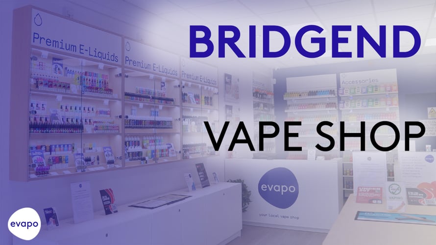 bridgend vape shop Evapo Bridgend vape shop