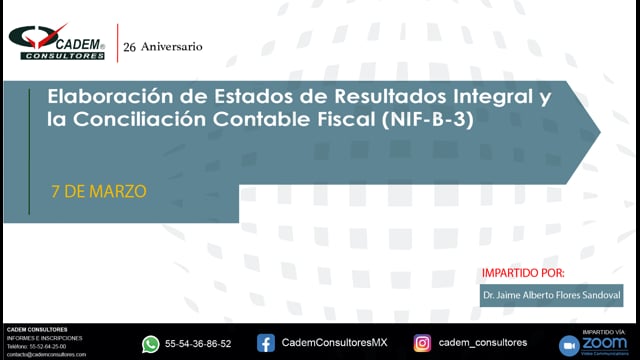 Elaboración de Estados de Resultados Integral y la Conciliación Contable Fiscal (NIF-B-3