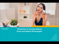 Module 01: Introduction to Everyday Makeup Course and Makeup Terminologies