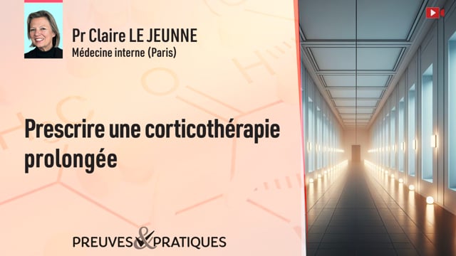 Prescrire une corticothérapie prolongée