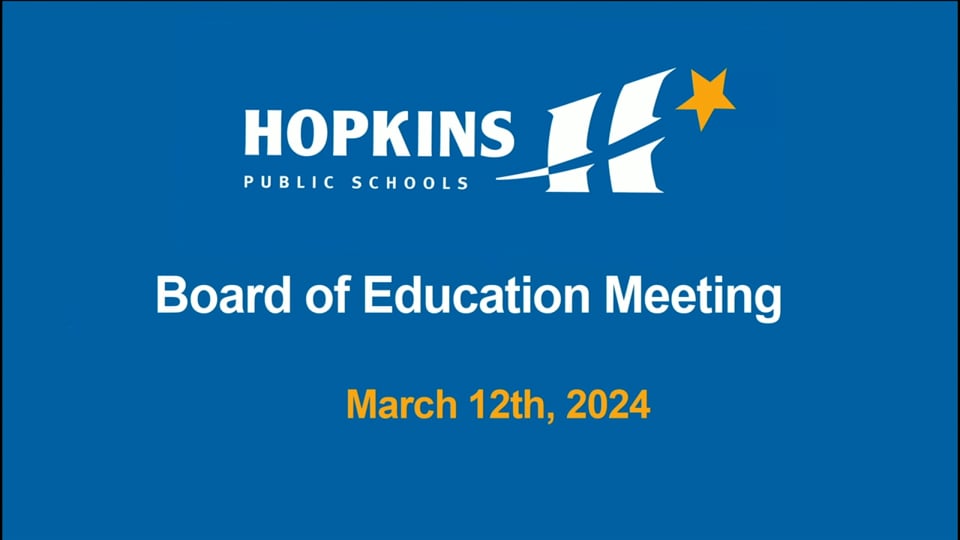March 12th, 2024 Meeting of the Hopkins School Board