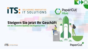 Print.Copy.Scan Webinar - PaperCut Hive: Jetzt wird es Zeit! (DE)