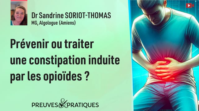 Prévenir ou traiter une constipation induite par les opioïdes