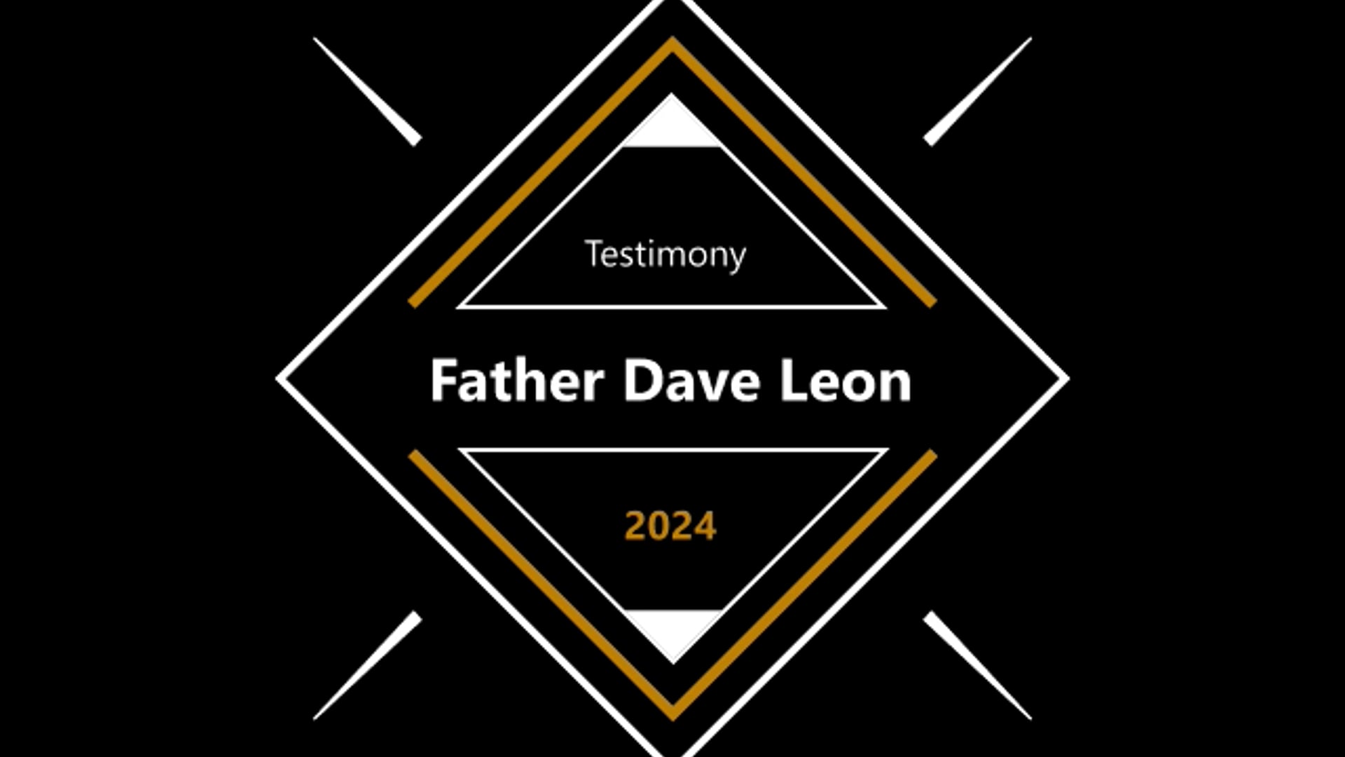 Testimony of Father Dave Leon