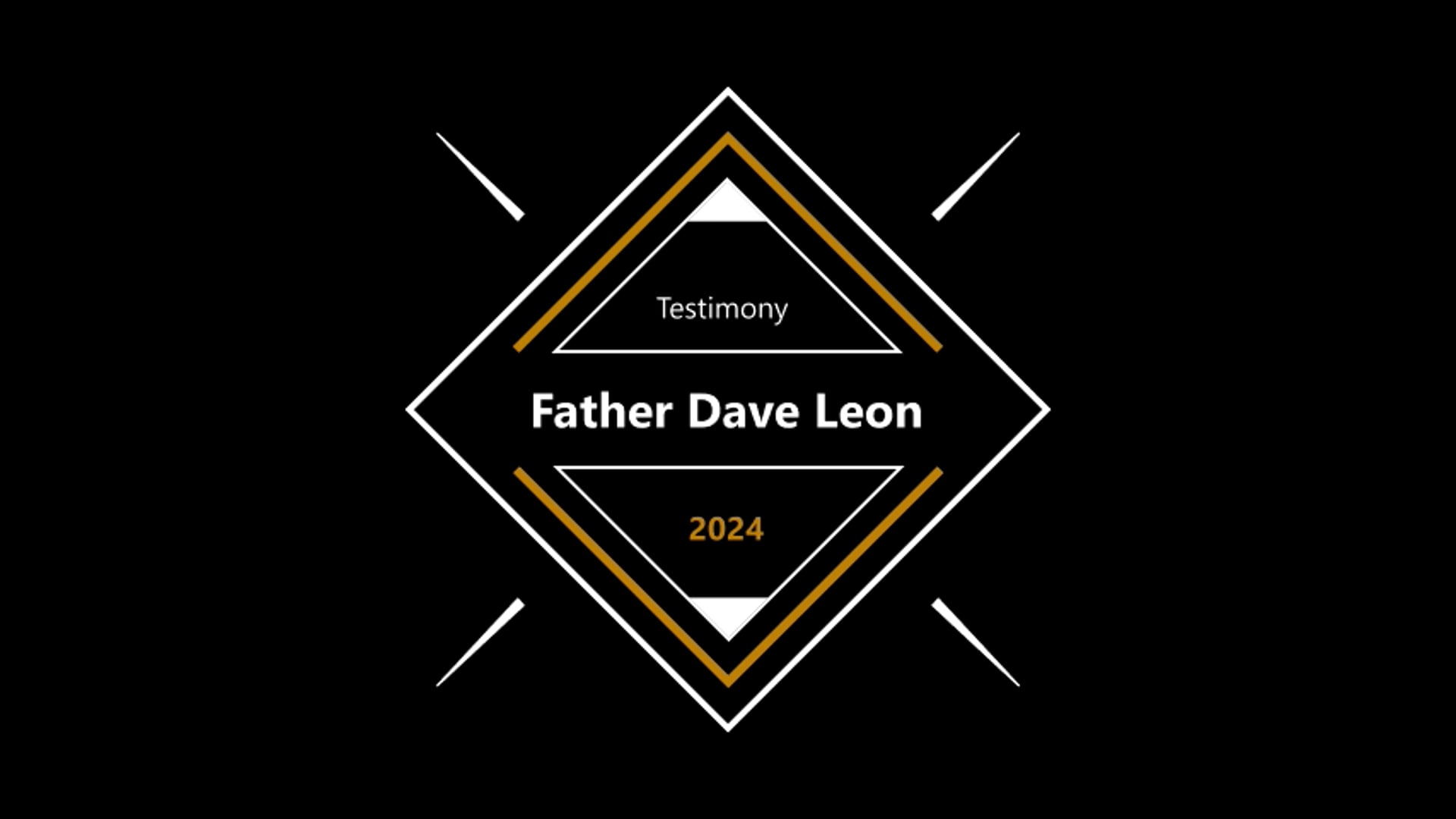 Testimony of Father Dave Leon