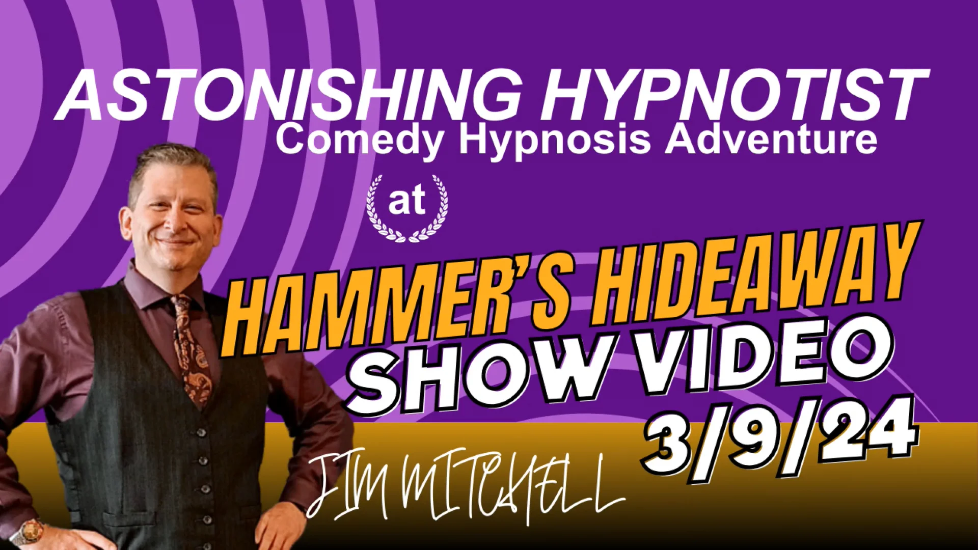 Watch Astonishing Hypnotist at Hammer's Hideaway Online Vimeo On