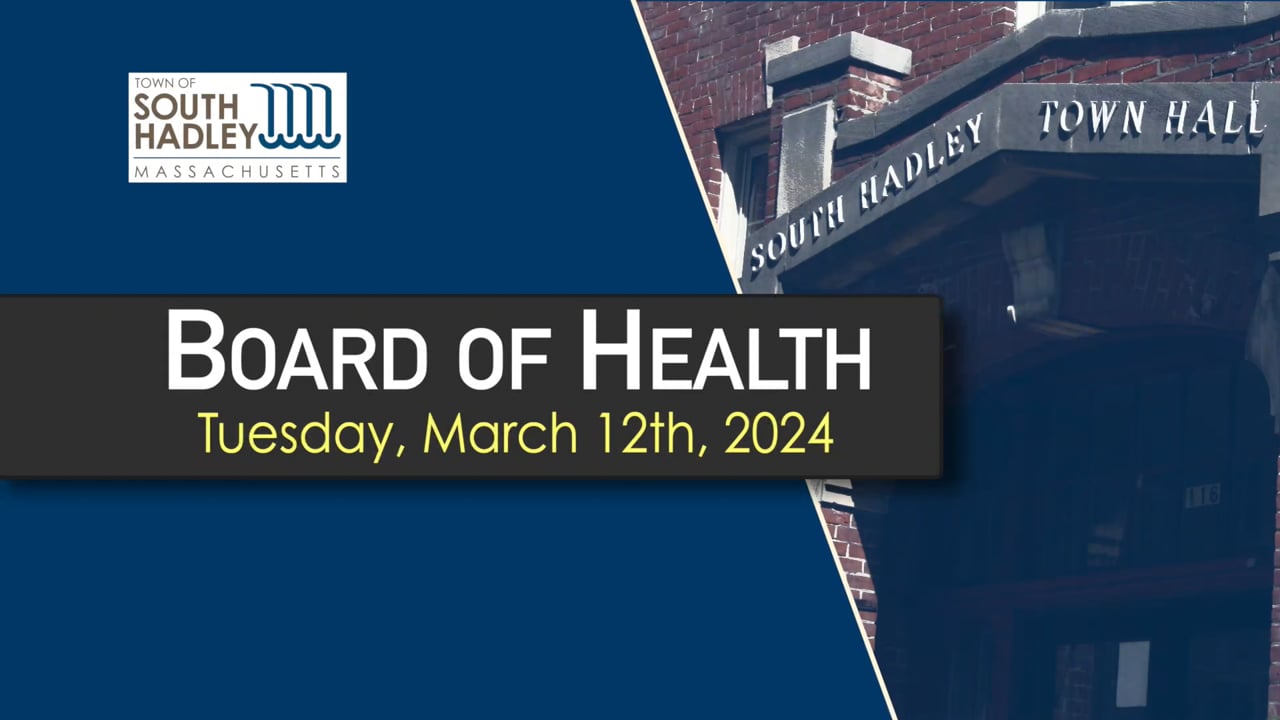 Board of Health: 03/12/2024