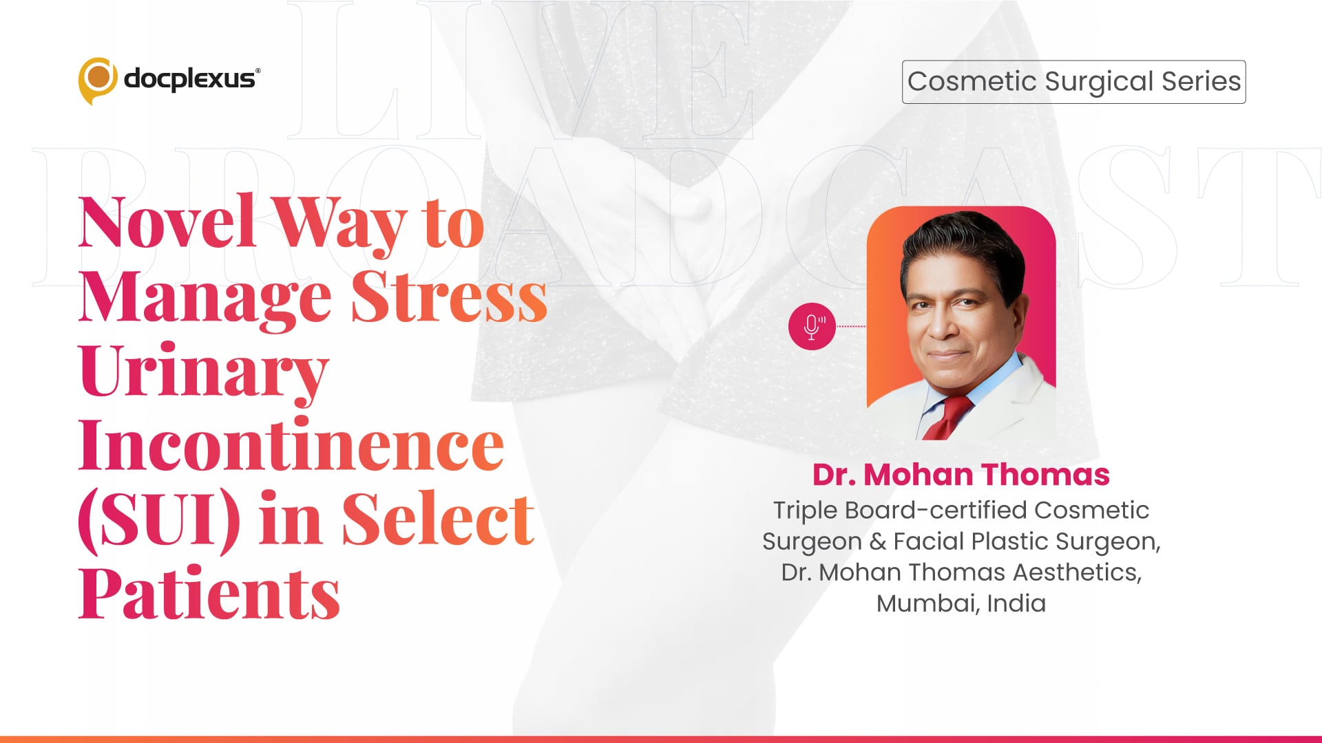 Novel Way to Manage Stress Urinary Incontinence (SUI) in Select Patients