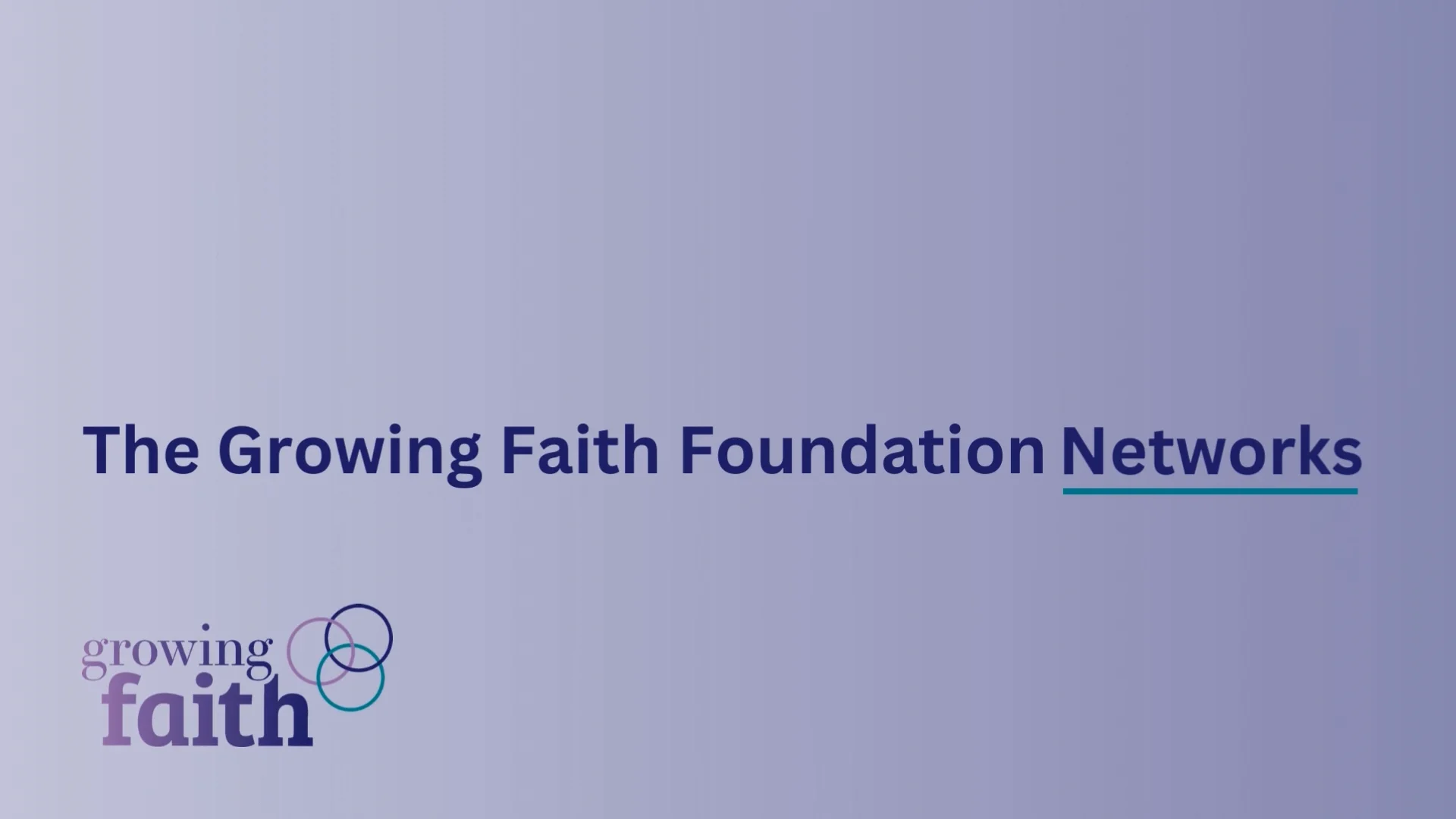 Growing Faith Networks - Promo video