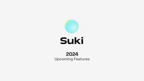 Suki 2024 Upcoming Features
