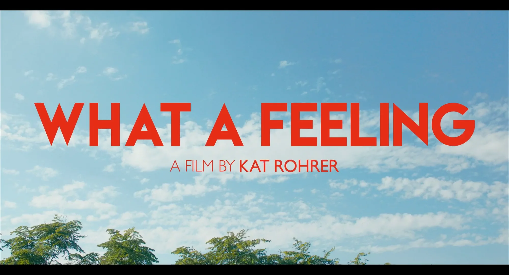 What a Feeling - TRAILER international