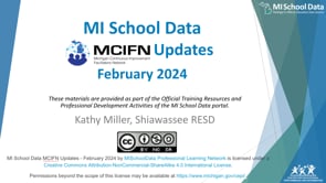 MCIFN 2.27.24 MiSchool Data