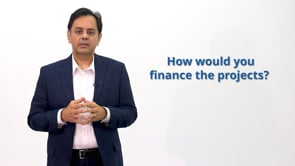 How would you finance the projects?