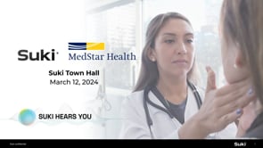 MedStar & Suki AI Town Hall - March 12,2024