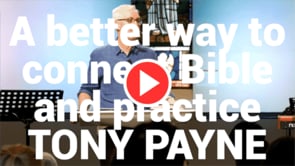 A better way to connect Bible and practice | Tony Payne | Nexus24 | 11 March 2024