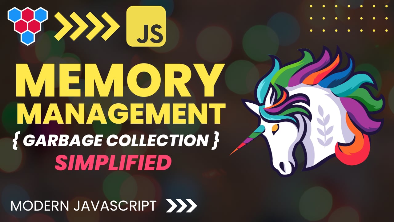 JavaScript Memory Management Masterclass