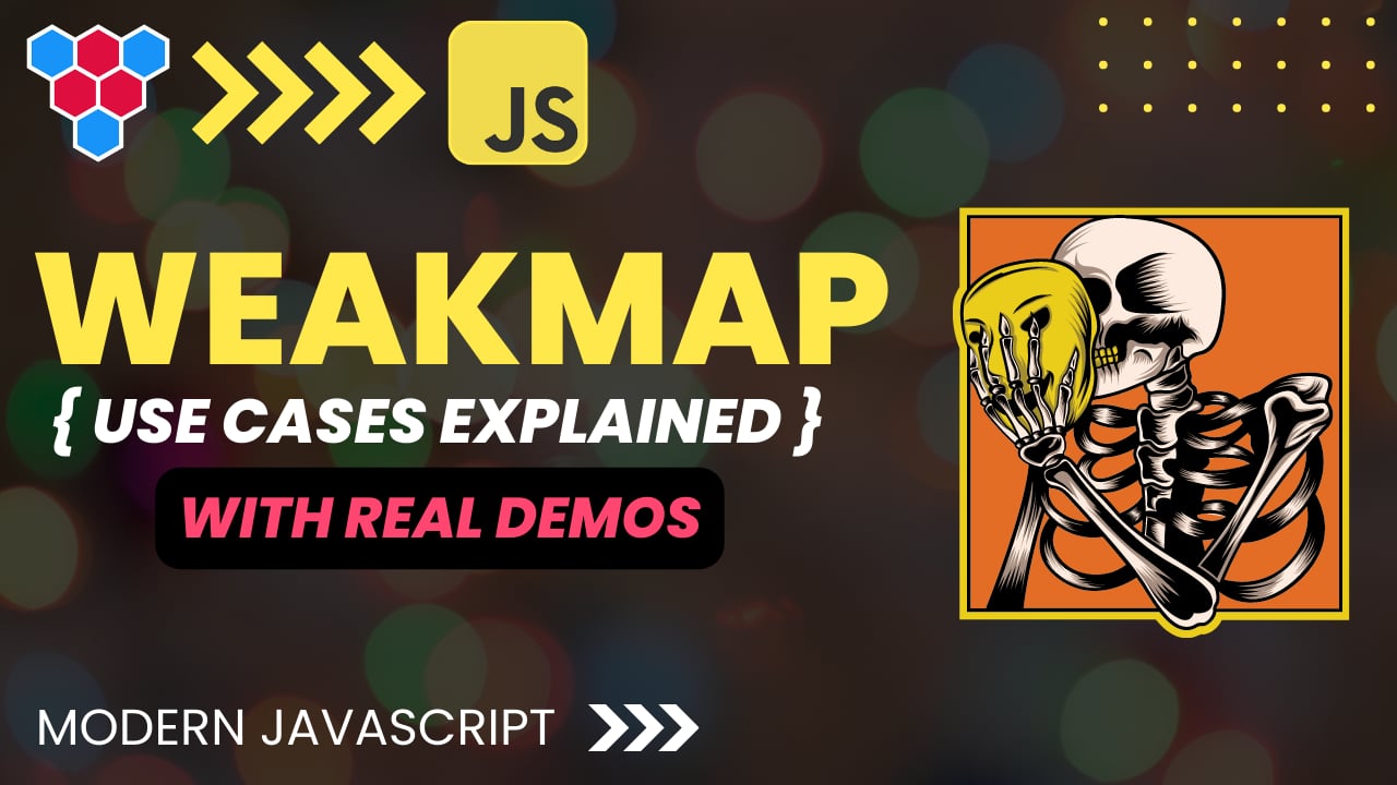 JavaScript WeakMap Demystified