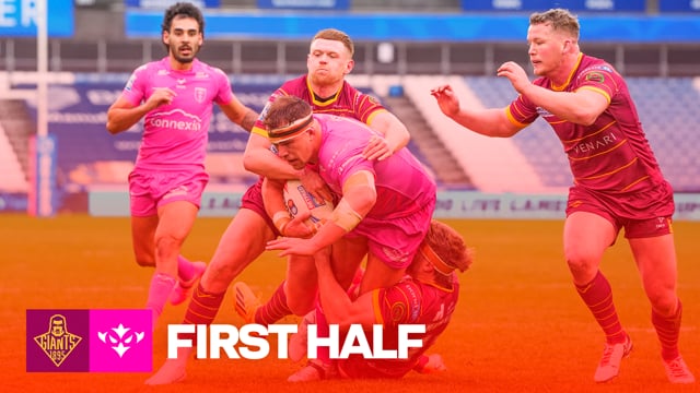 ROUND 5: Huddersfield Giants vs Hull KR - First Half