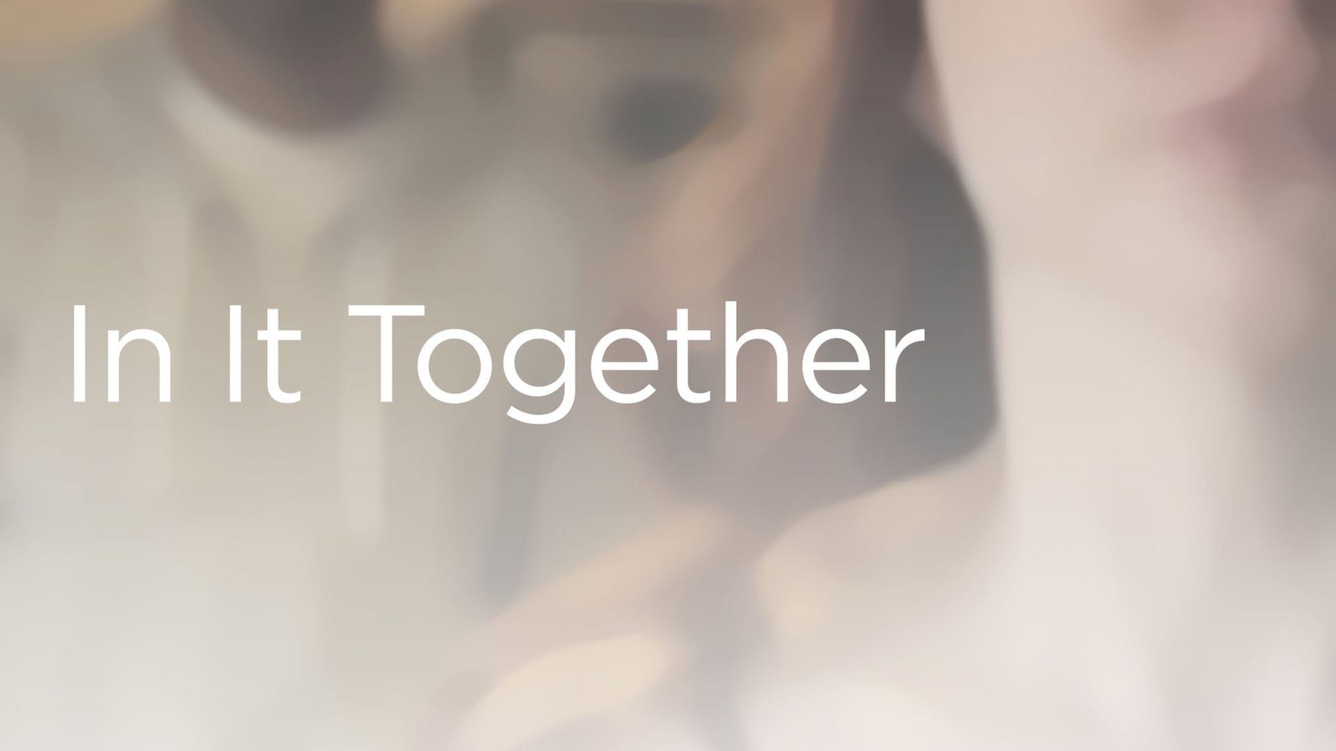 In It Together (Trailer)