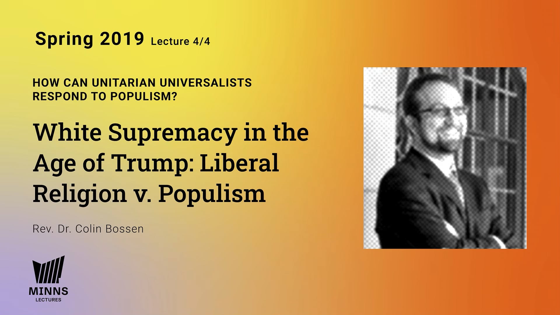 White Supremacy in the Age of Trump- Liberal Religion v. Populism