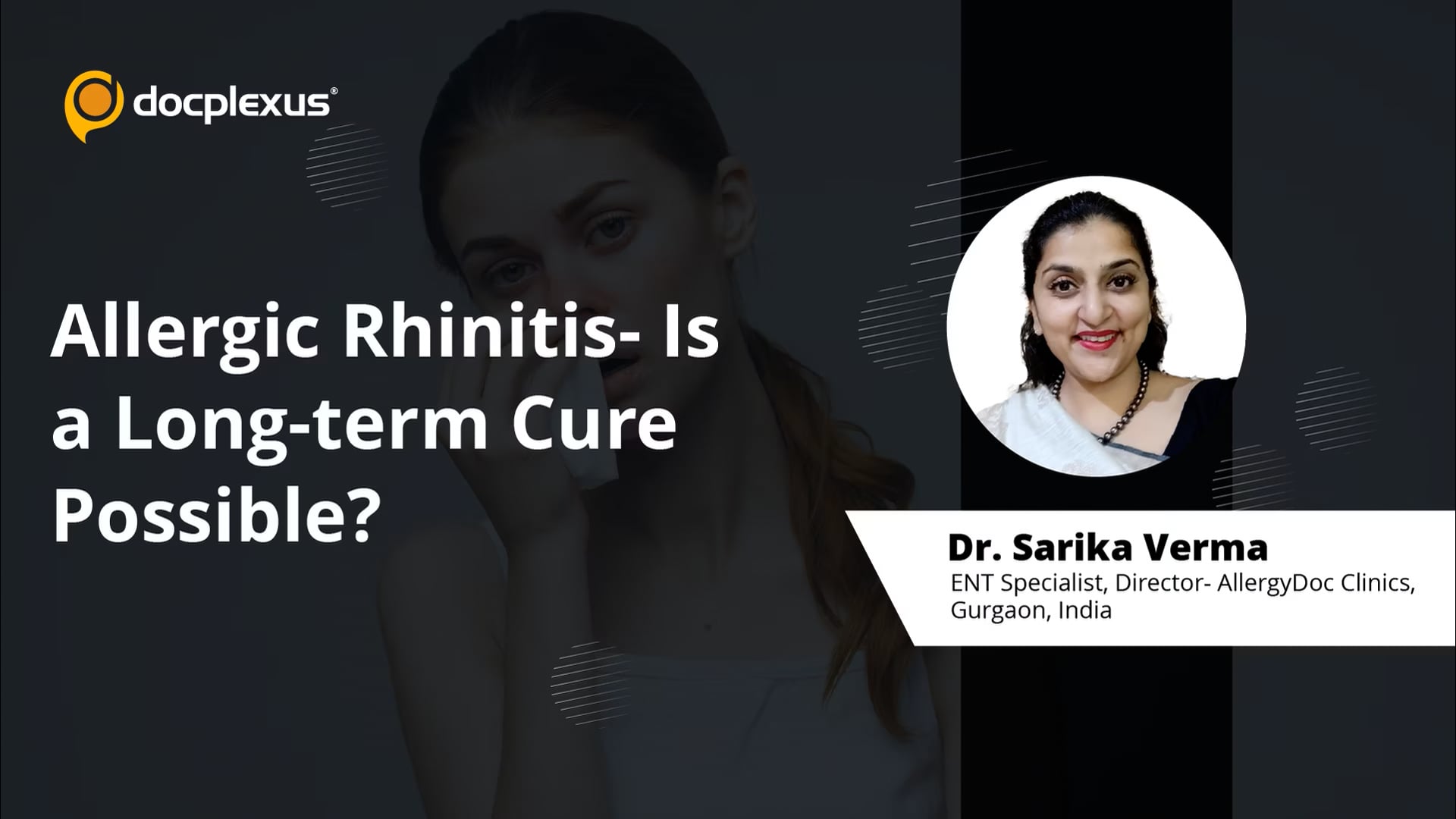 Allergic Rhinitis – Is a Long-term Cure Possible?