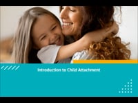 Module 01: Introduction to Child Attachment