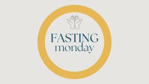 Fasting Monday