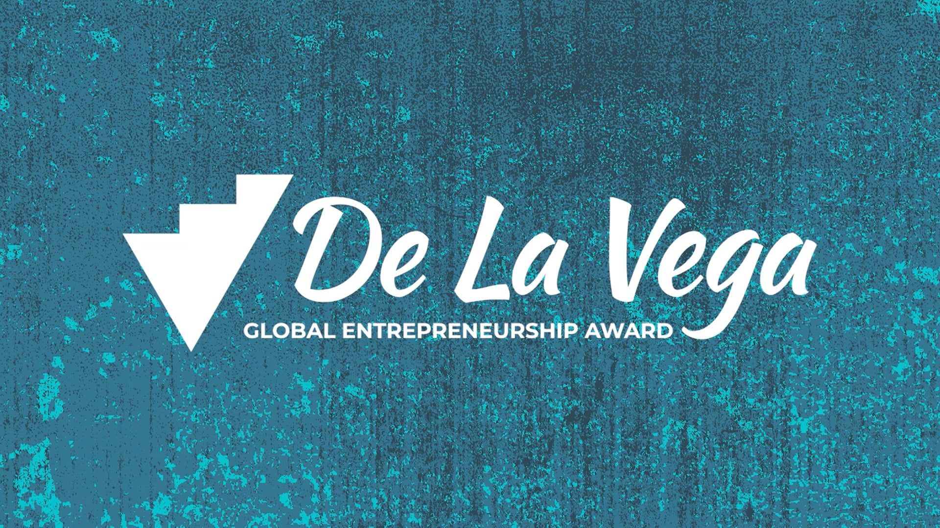 De La Vega Global Entrepreneurship Award 2024 Watch Party