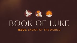 3/24/2024 - LUKE 7 - The Compassion of Christ