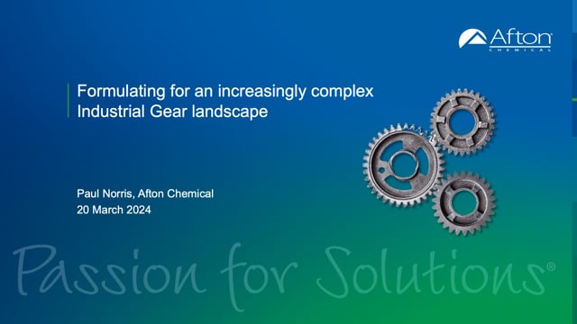 Formulating for an increasingly complex industrial gear landscape