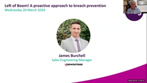 Wednesday 20 March 2024 - Left of Boom! A proactive approach to breach prevention