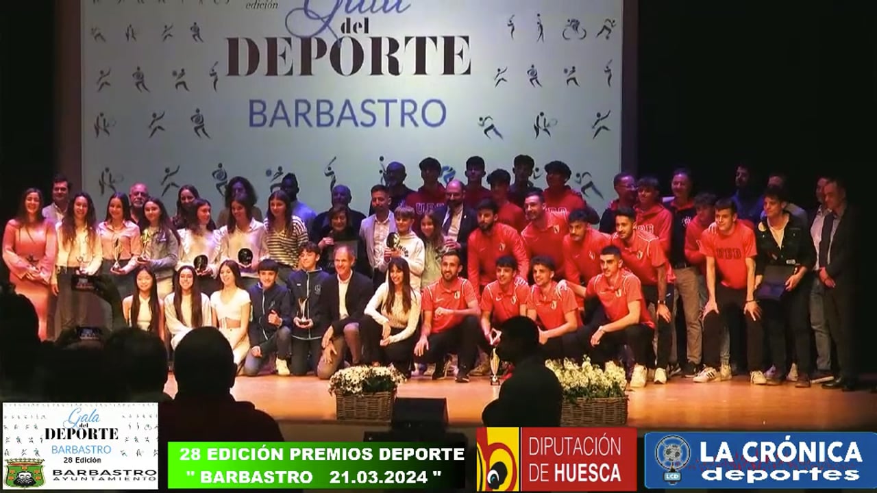 GALA COMPLETA DE LA 28 EDICIÓN DE LOS PREMIOS AL DEPORTE EN BARBASTRO. Jueves 21.03.2024