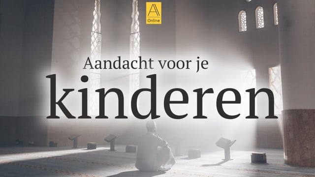 Aandacht voor je kinderen