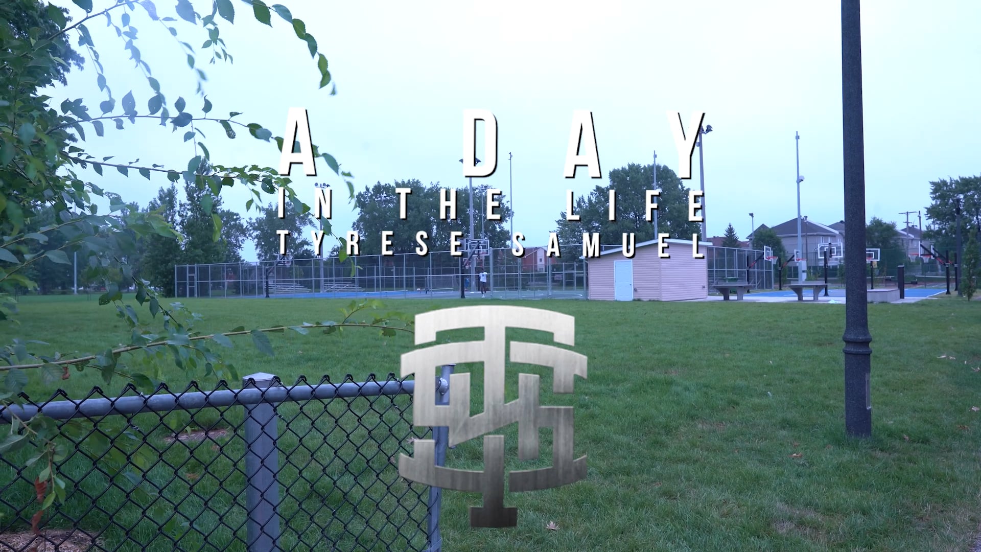 TYRESE SAMUEL - A DAY IN THE LIFE