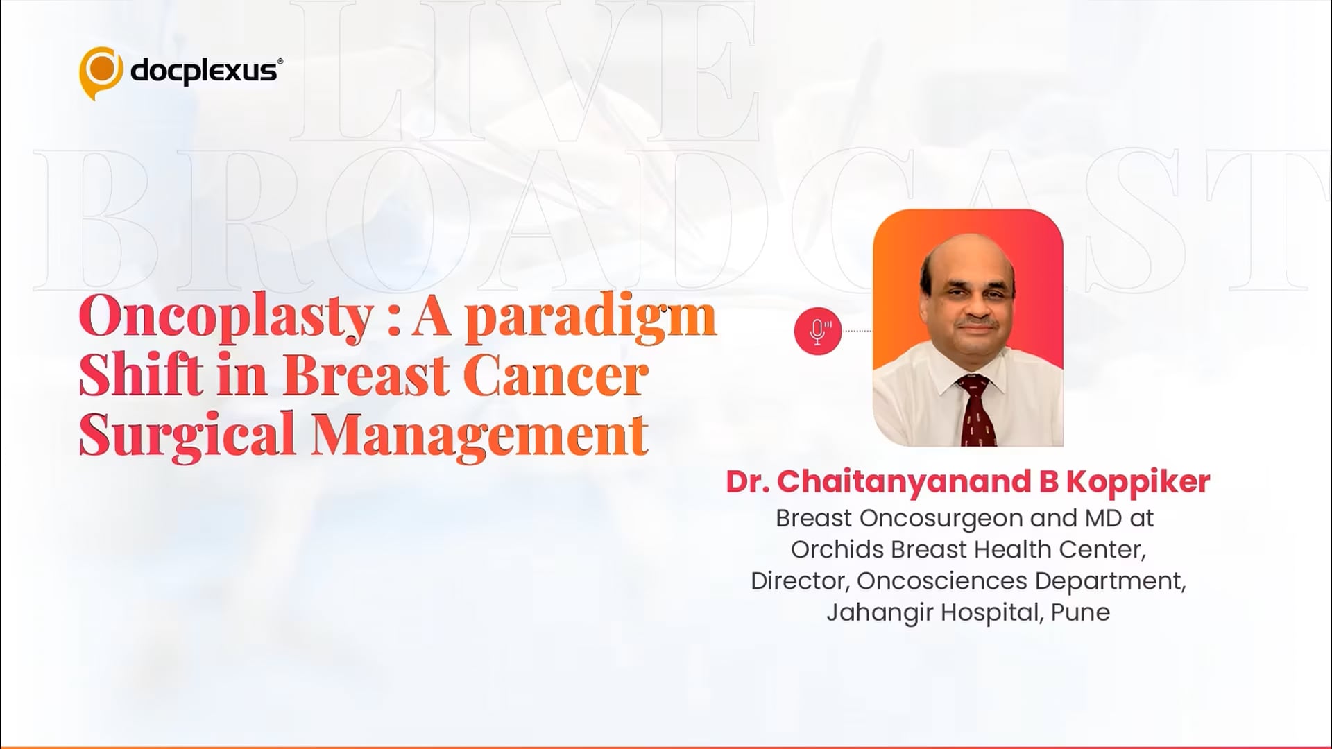 Oncoplasty: A Paradigm Shift in Breast Cancer Surgical Management