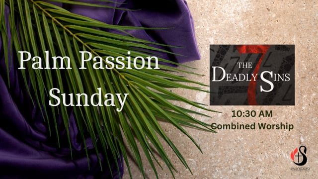 COMBINED WORSHIP Palm/Passion Sunday - Anger
