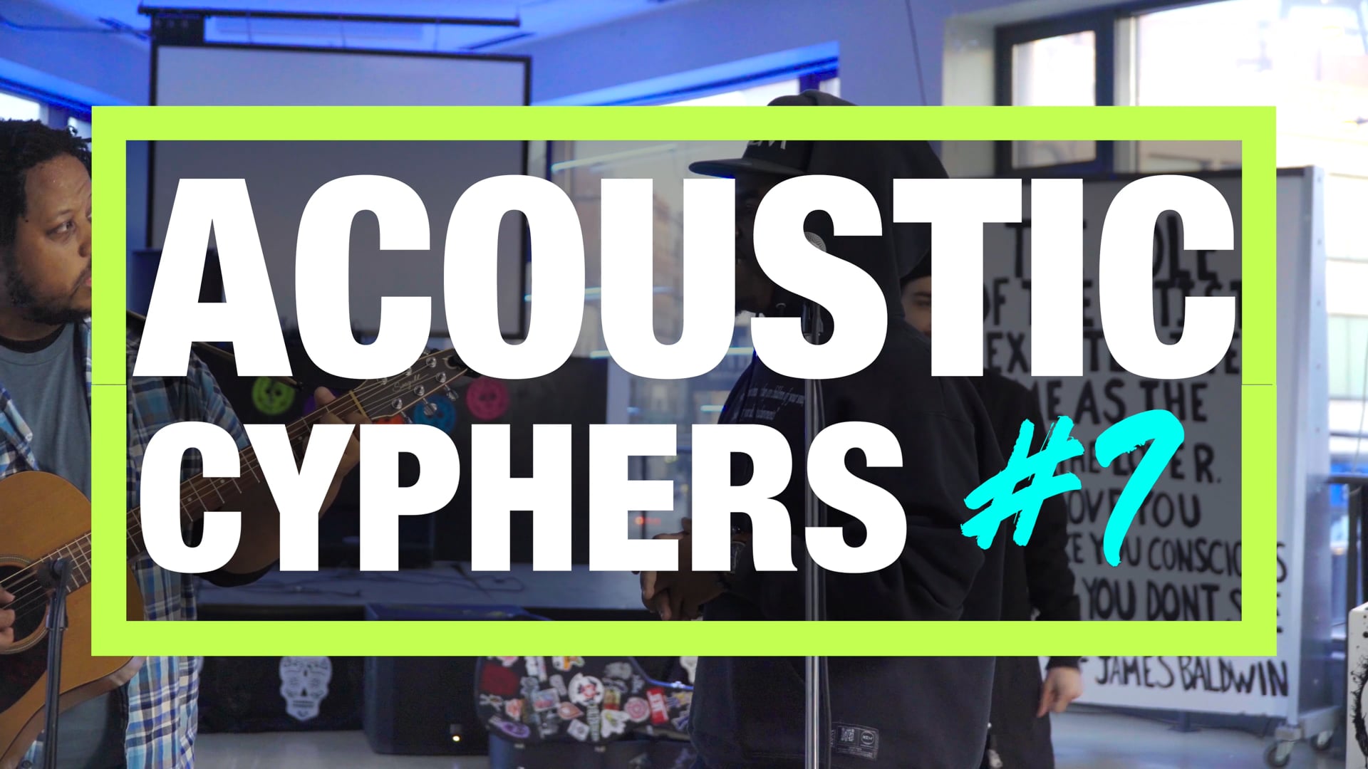 Acoustic Cyphers Episode 7