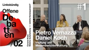 Offene Debatten 02 #1 Daniel Koch & Pietro Vernazza im Gespräch