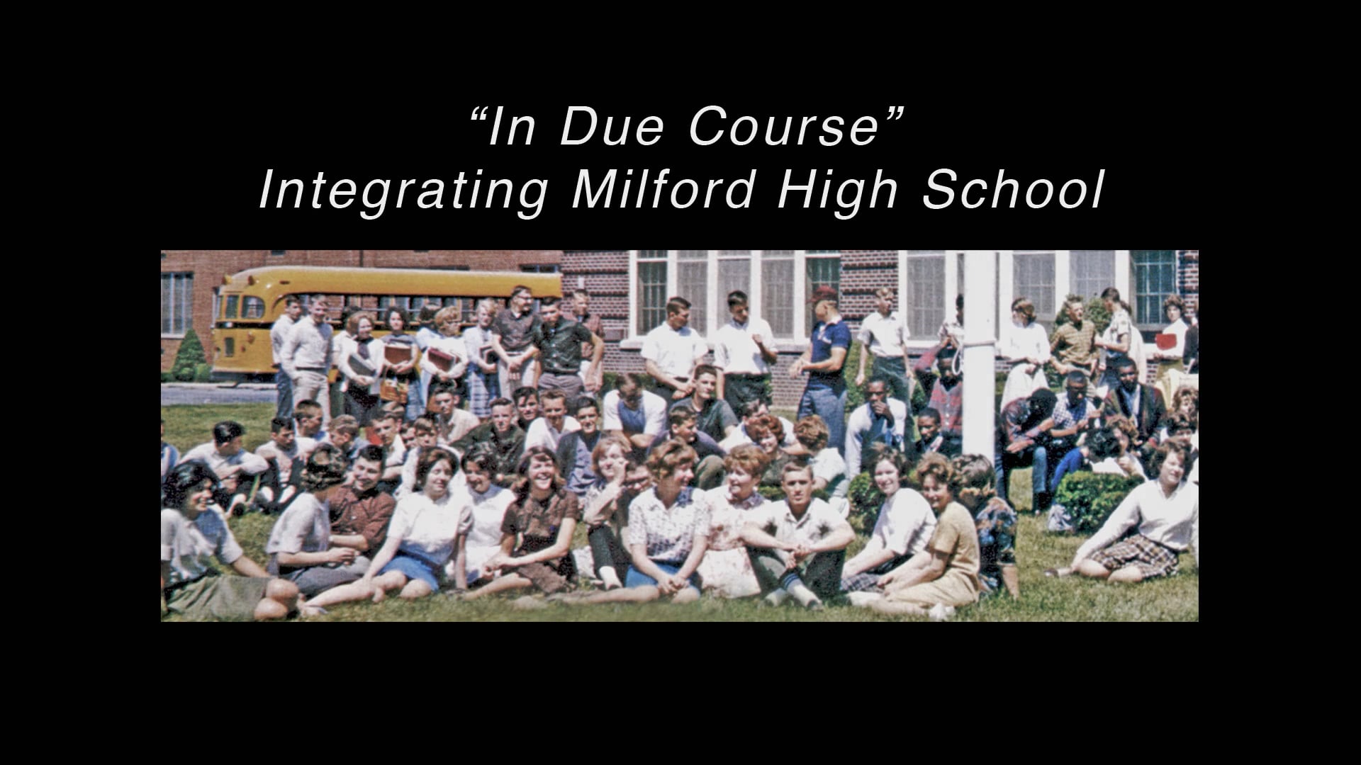In Due Course: Integrating Milford High School