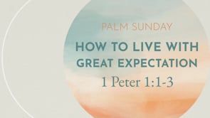 How to Live with Great Expectation