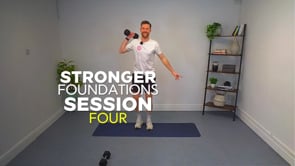Stronger Foundations Session 4