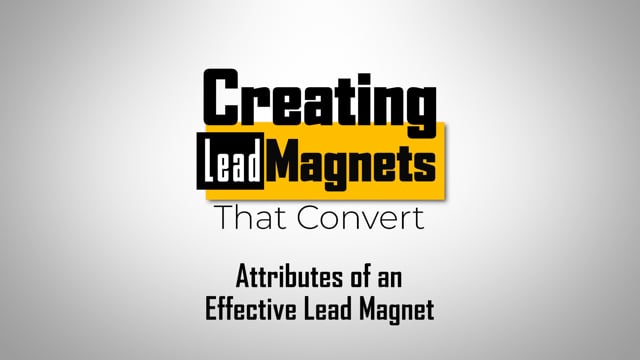 Creating an Effective Lead Magnet