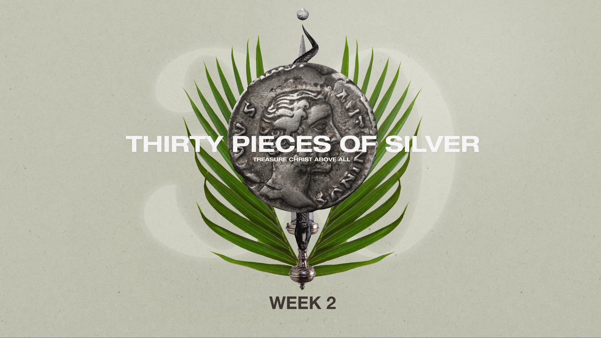 Thirty Pieces of Silver - Week 2